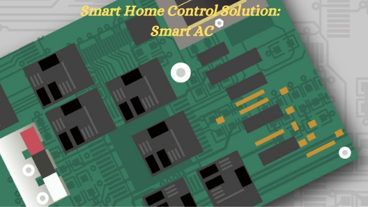 Smart Home Control Solution: Smart AC